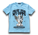 Pray For My Opps Tee